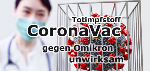 Totimpfstoff: CoronaVac wirkt nicht bei Omikron