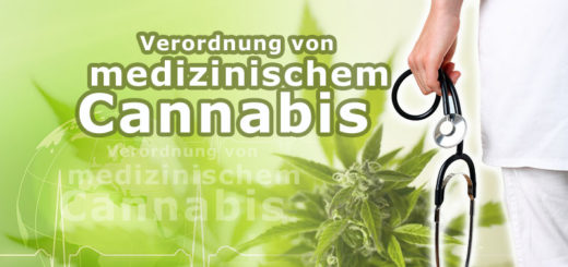 Verordnung von medizinischem Cannabis