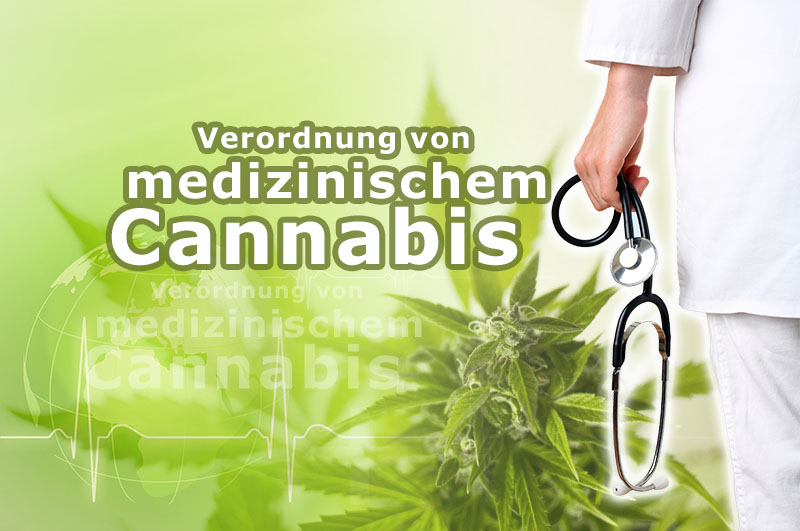 Verordnung von medizinischem Cannabis