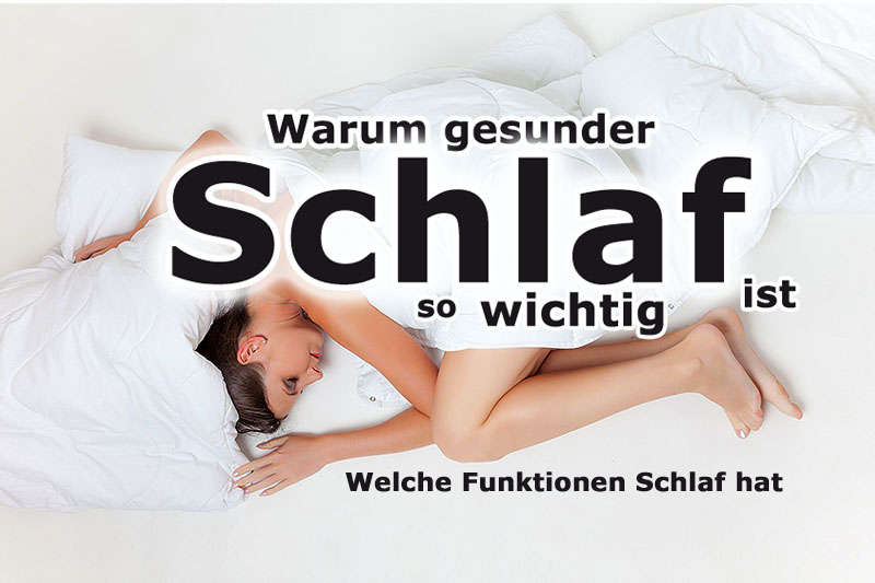 Warum gesunder Schlaf so wichtig ist
