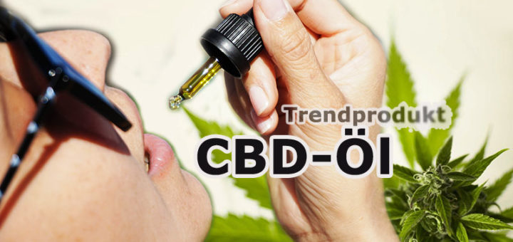 CBD-Öl: Was ist dran am Trendprodukt?